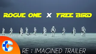 Star Wars Rogue One Trailer | Free Bird Style