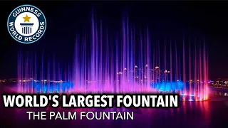 THE PALM FOUNTAIN | THE  LARGEST FOUNTAIN IN THE WORLD | ARABIC SONG