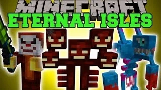 Minecraft: ETERNAL ISLES (4 DIMENSIONS, TONS OF BOSSES, MOBS, & WEAPONS!) Mod Showcase