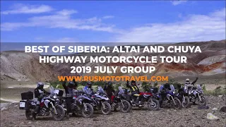 Best of Siberia: Altai and Chuya Highway Motorcycle Tour with Rusmototravel.com, 2019 July Group