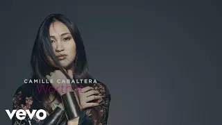 Camille Cabaltera - Worth It (Lyric Video)