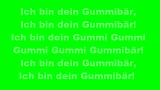 Ich bin dein Gummibär mit Songtext