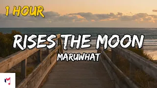 (1 HOUR) rises the moon - liana flores (MALE Version)(Maruwhat) (LYRICS)