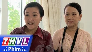 THVL | Song sinh bí ẩn - Tập 21[8]: Bà Xuân được nhận vào giúp việc tại nhà ông Thái