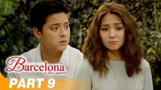 'Barcelona: A Love Untold' FULL MOVIE Part 9 | Kathryn Bernardo, Daniel Padilla