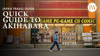 Tokyo Travel Guide: Akihabara