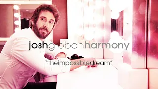 Josh Groban - The Impossible Dream (Official Audio)