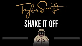 Taylor Swift • Shake It Off (CC) 🎤 [Karaoke] [Instrumental Lyrics]