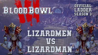 Blood Bowl 3 - Lizardmen (the Sage) vs Lizardmen - Ladder Season 3 Game 2