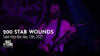 200 STAB WOUNDS live at Saint Vitus Bar, Nov. 13th, 2022 (FULL SET)
