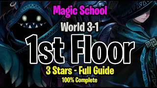 World 3-1 Magic School : 1st Floor (3 Stars) - Guardian Tales