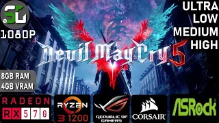 Devil May Cry 5 RX 570 4GB RYZEN 3 1200
