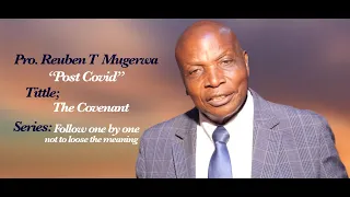 EPISODE ONE/THE COVENANT/PROF. REUBEN T MUGERWA.