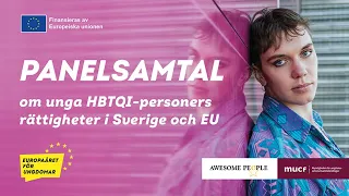 Panelsamtal om unga HBTQI-personers rättigheter i Sverige och EU