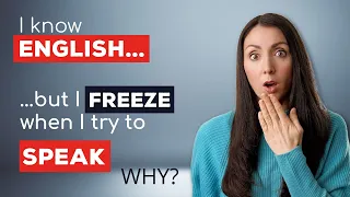 Stop Freezing in English - Speak English Confidently