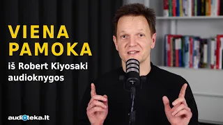 TURTINGAS TĖTIS, VARGŠAS TĖTIS. Viena svarbiausia pamoka iš Kiyosaki audioknygos | Audioteka.lt