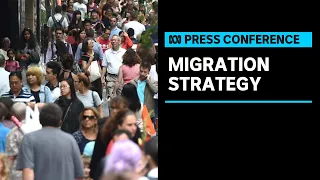 IN FULL: Federal government launches their migration strategy | ABC News
