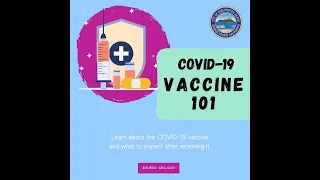 Vaccine 101 - What You Need to Know About the COVID-19 Vaccines