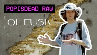 Popisdead.raw - Oi Fusk ("У мій будинок влучив снаряд!")