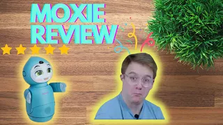 Moxie Robot Review - 2023