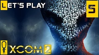 XCOM 2 - Part 5 - Hack On The Advent Train - Let's Play - XCOM 2 Gameplay Preview [Legend]