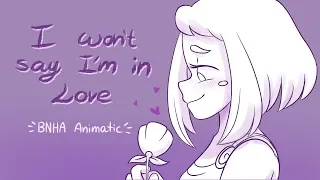 ❝I Won't Say I'm In Love❞ || BNHA Animatic || IzuOcha