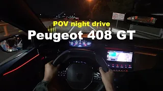 2024 Peugeot 408 GT POV night drive