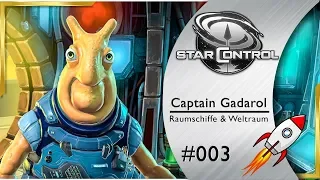 STAR Control 🚀 ORIGINS #3 Captain Gadarol erkundet die Galaxie!