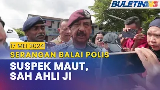 [PENUH] Serangan Balai Polis Ulu Tiram: Sidang Media Ketua Polis Negara | 17 Mei 2024