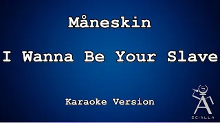 Måneskin - I Wanna Be Your Slave (KARAOKE)