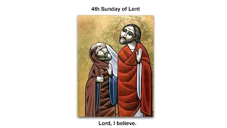 I can see.  Homily for the 4th Sunday of Lent, Year A