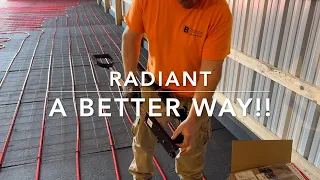 A better way to instal radiant heat in concrete!!