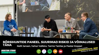 BÖRSIHUNTIDE PANEEL. Suurimad riskid ja võimalused täna