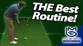 Create Your Best Putting Routine!... It Makes a HUGE Difference... with Michael Breed