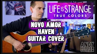 Life Is Strange Haven Guitar Cover by Andy Hillier (Novo Amor)