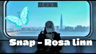 Snap - Rosa Linn || Slowed & Reverb lyrics