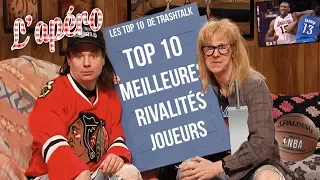 Top 10 meilleures rivalités entre joueurs