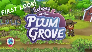 🔴 [LIVE] FIRST LOOK! | Echoes of the Plum Grove |  #rileyksgaming