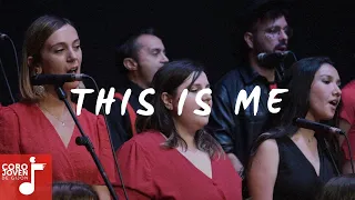 This is me de El Gran Showman | Coro Joven de Gijón