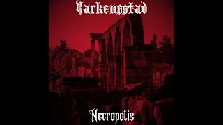 VARKENSSTAD: Necropolis Full Album