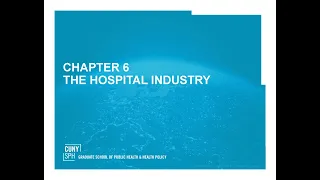 Week 4 Video 4: Hospital History and Organization