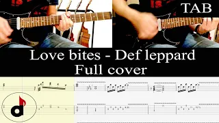 LOVE BITES - Def Leppard: FULL guitar cover + TAB