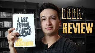 Last Argument of Kings - Book Review