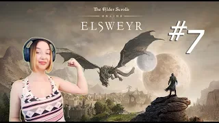 ESO ELSWEYR PART 7