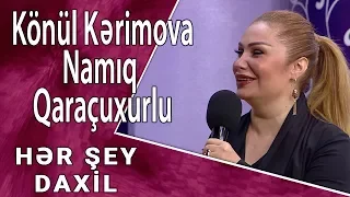 Könül Kərimova & Namiq Qaraçuxurlu - Cavanlıq Səhvi (Hər Şey Daxil)