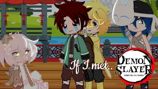 •If I met Demon Slayer• || EP 1 || Gacha Club