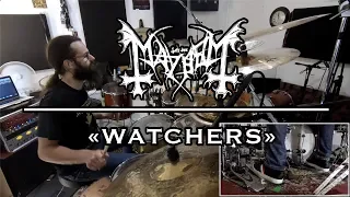 Mayhem - Watchers - Drums Cover by Kevin Paradis