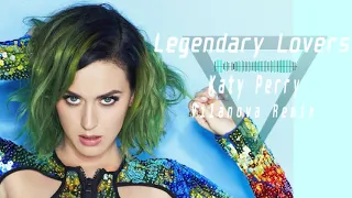 Legendary Lovers - Katy Perry (Vilanova Remix)