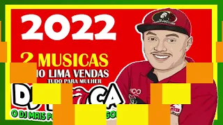 DJ BOCA 2 MUSICAS  2022  LIMA VENDAS PATROCINANDO O MELHOR DJ DE ALAGOAS 82 98845 9833
