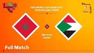 Morocco v Sudan | FIFA World Cup Qatar 2022 Qualifier | Full Match